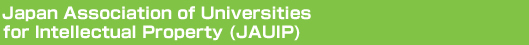 Japan Association of Universities for Intellectual Property Education and Research (JAUIP)